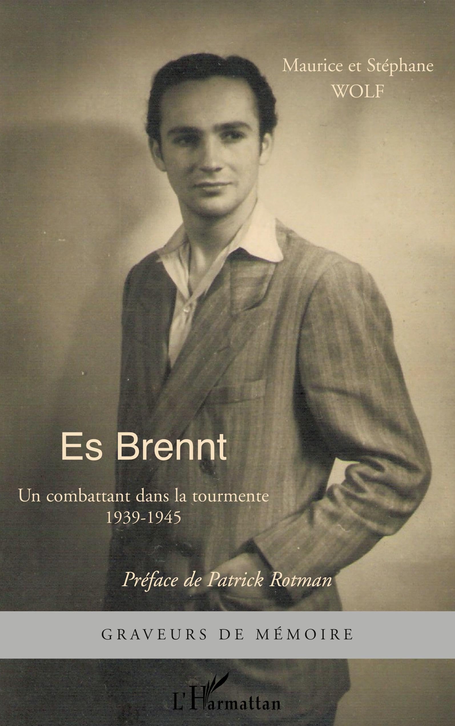 Es Brennt: Un combattant dans la tourmente 1939-1945 Personalities