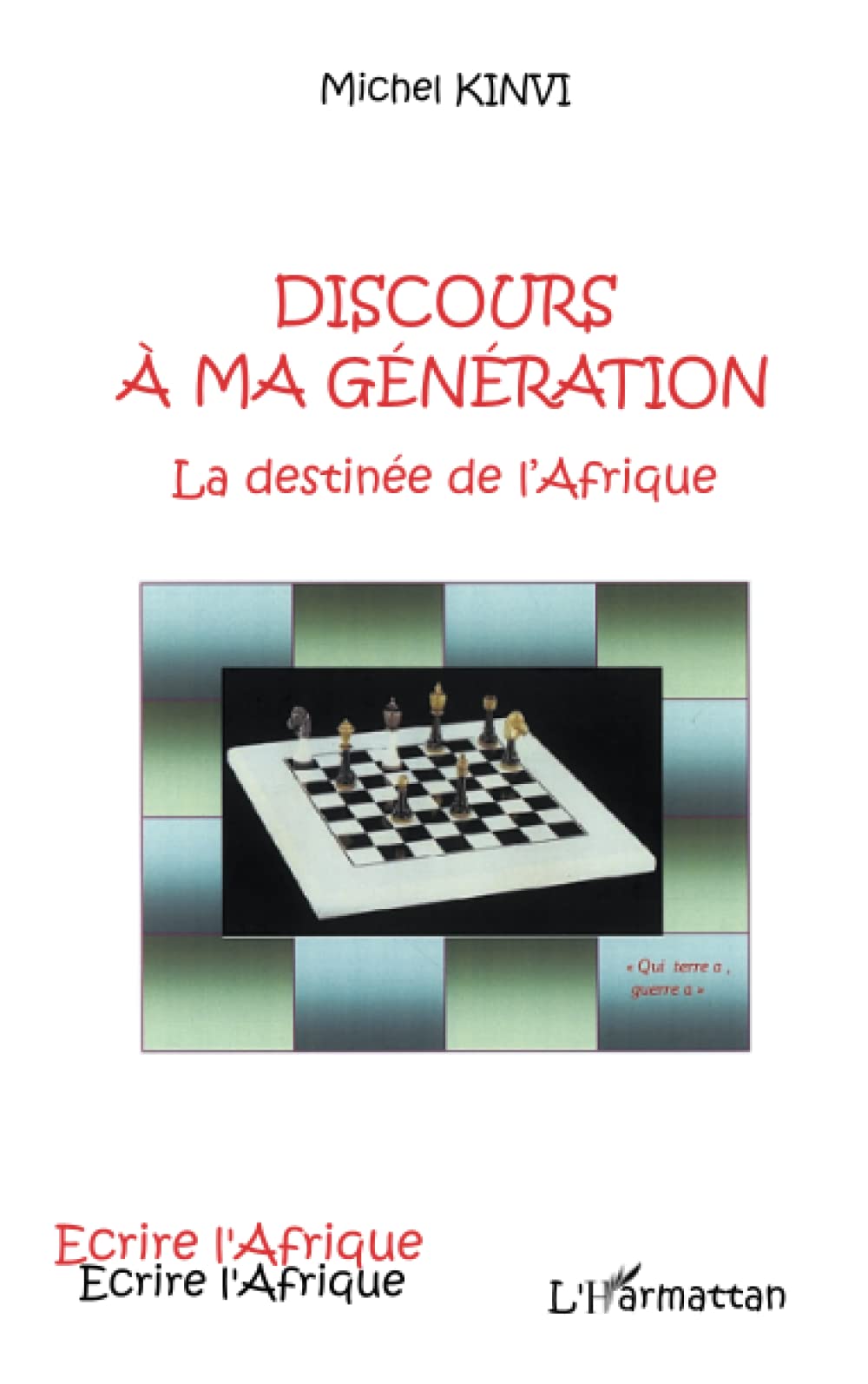 Discours à ma génération: La destinée de l'Afrique book