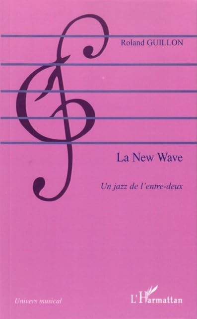 La New Wave : Un jazz de l'entre-deux book