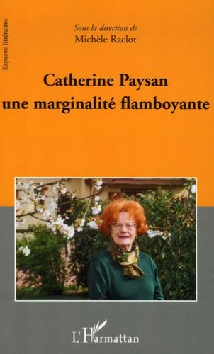 Catherine Paysan une marginalité flamboyante Contemporary literature