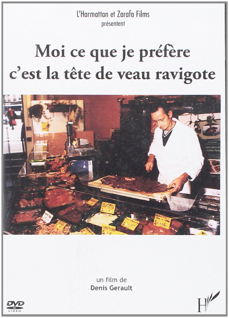 Moi Ce Que Je Prefere C'Est la Tete de Veau Ravigote ( DVD ) book