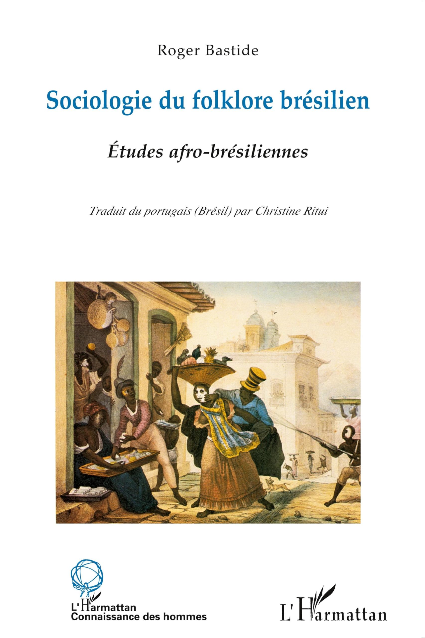 Sociologie du folklore brésilien: Etudes afro-brésiliennes book
