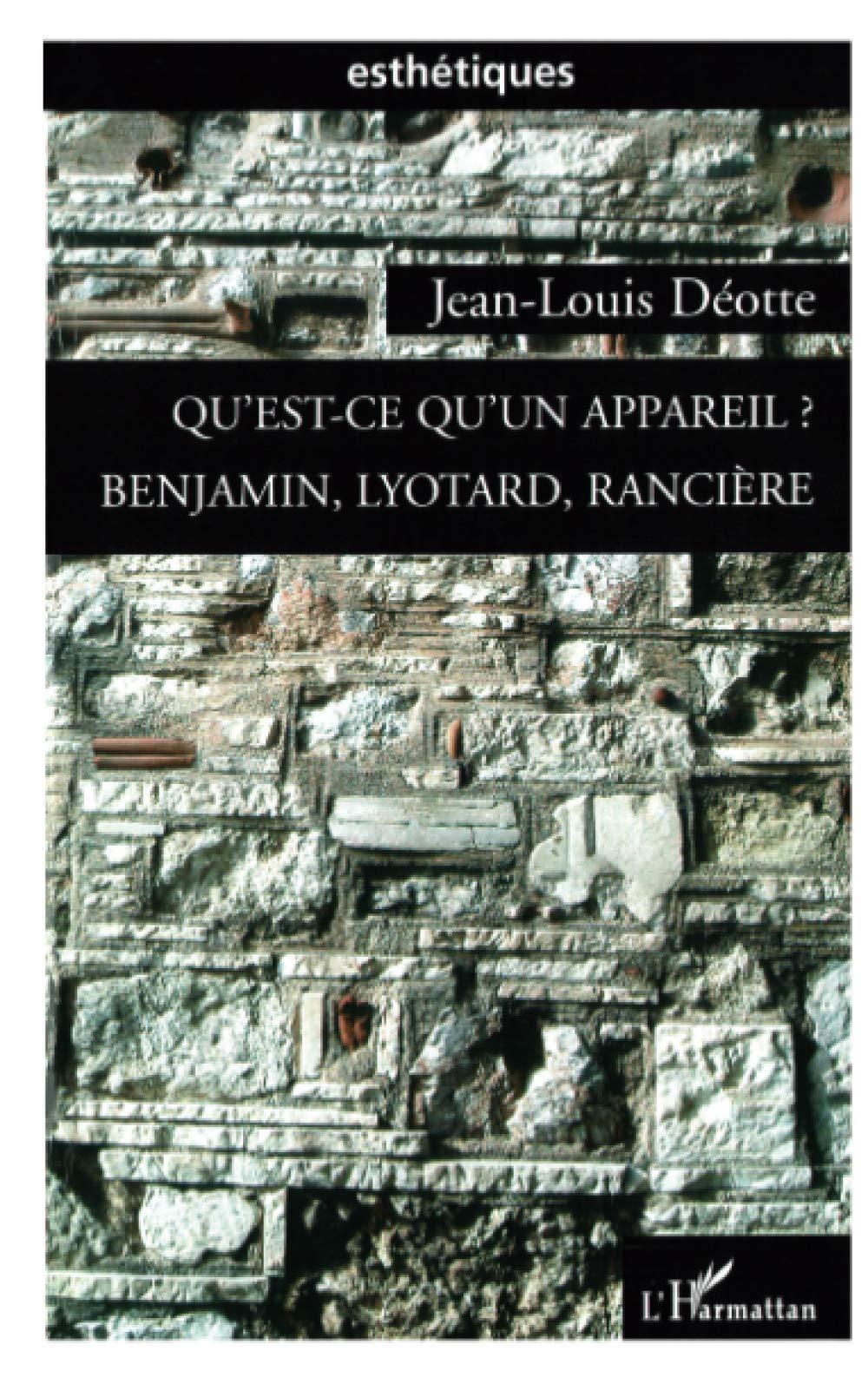 Qu'est-ce qu'un appareil ?: Benjamin, Lyotard, Rancière book
