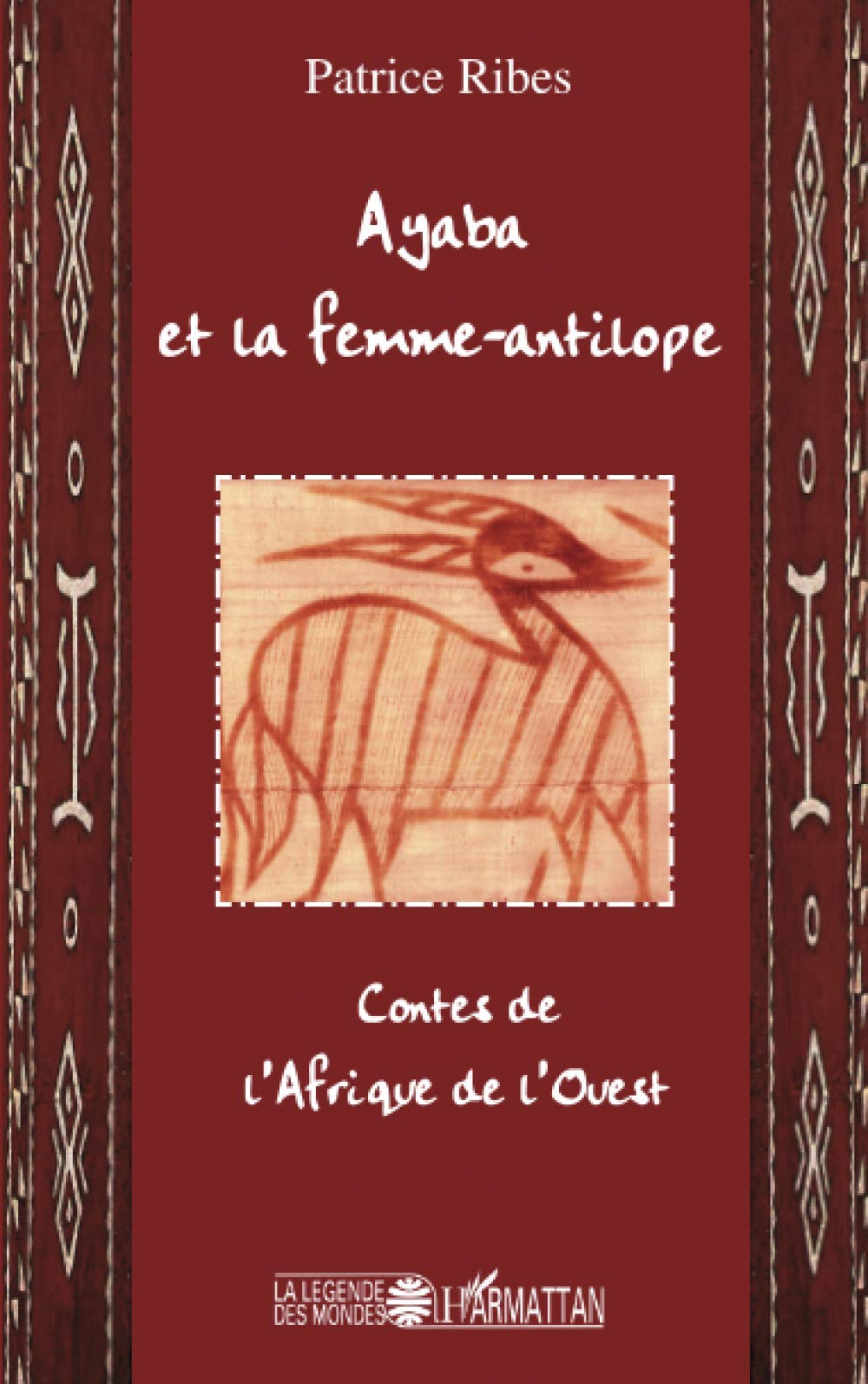 Ayaba et la femme antilope: Contes de l'Afrique de l'ouest book