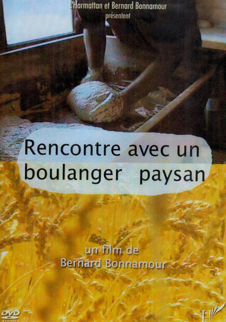 Rencontre avec un Boulanger Paysan DVD book
