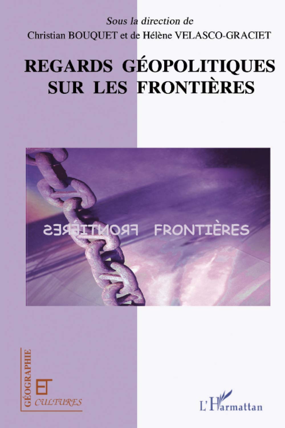 Regards géopolitiques sur les frontières book
