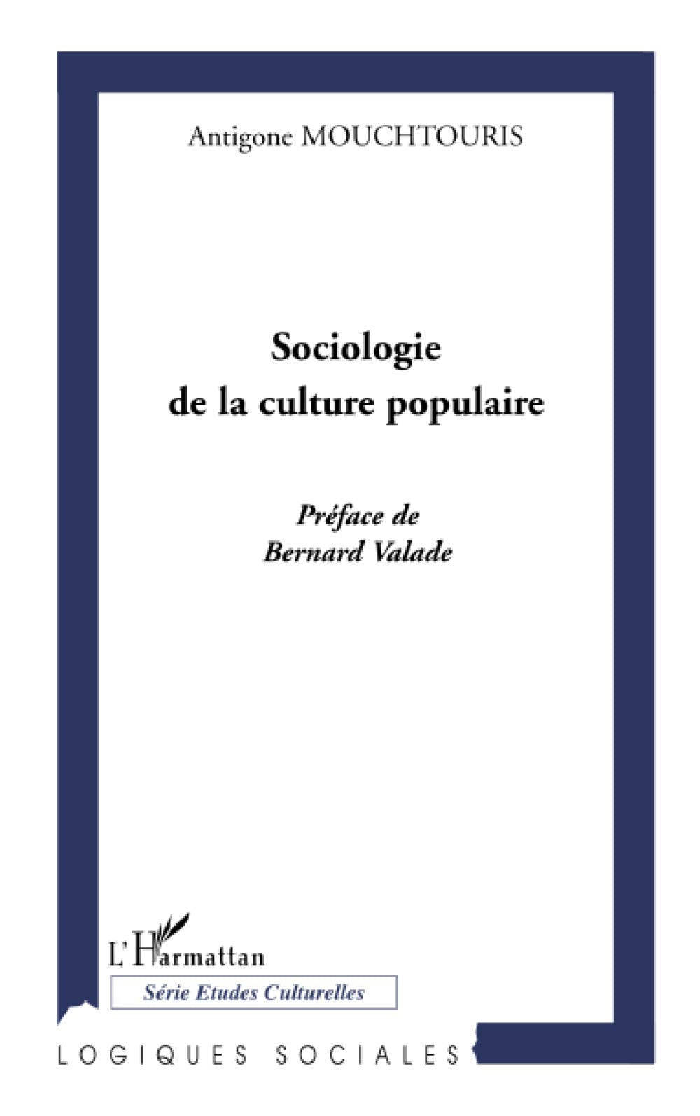 Sociologie de la culture populaire book