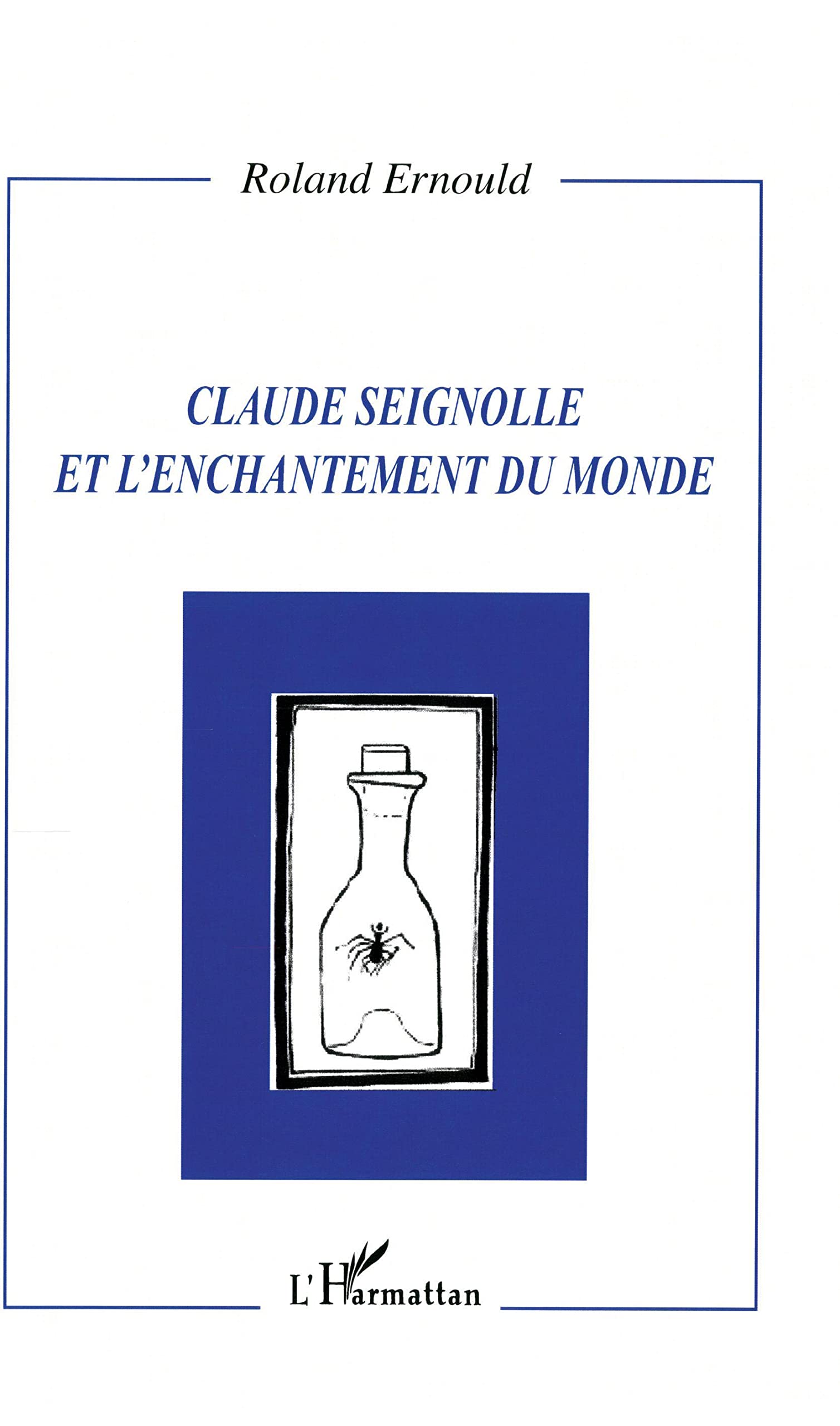 Claude Seignolle et l'enchantement du monde book
