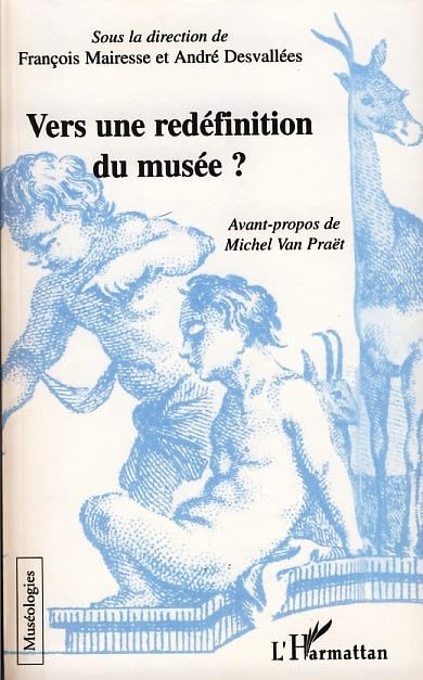 Vers une redéfinition du musée ? book