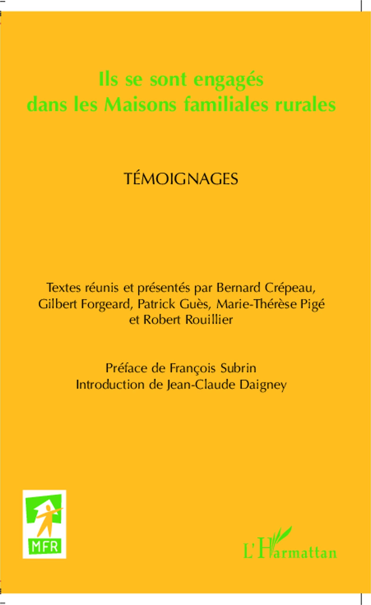 Ils se sont engagés dans les Maisons familiales rurales : Témoignages book