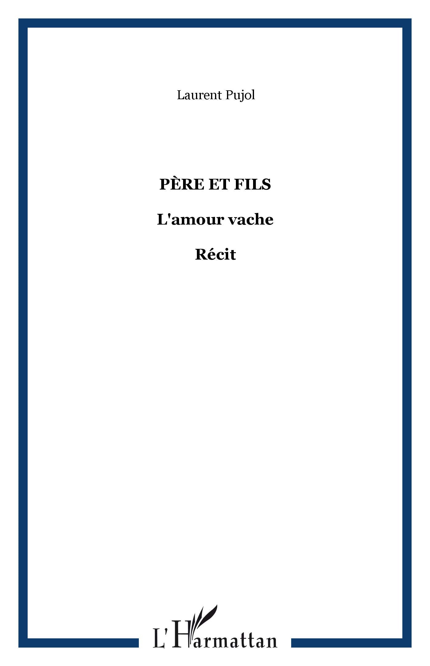 Père et fils : L'amour vache book