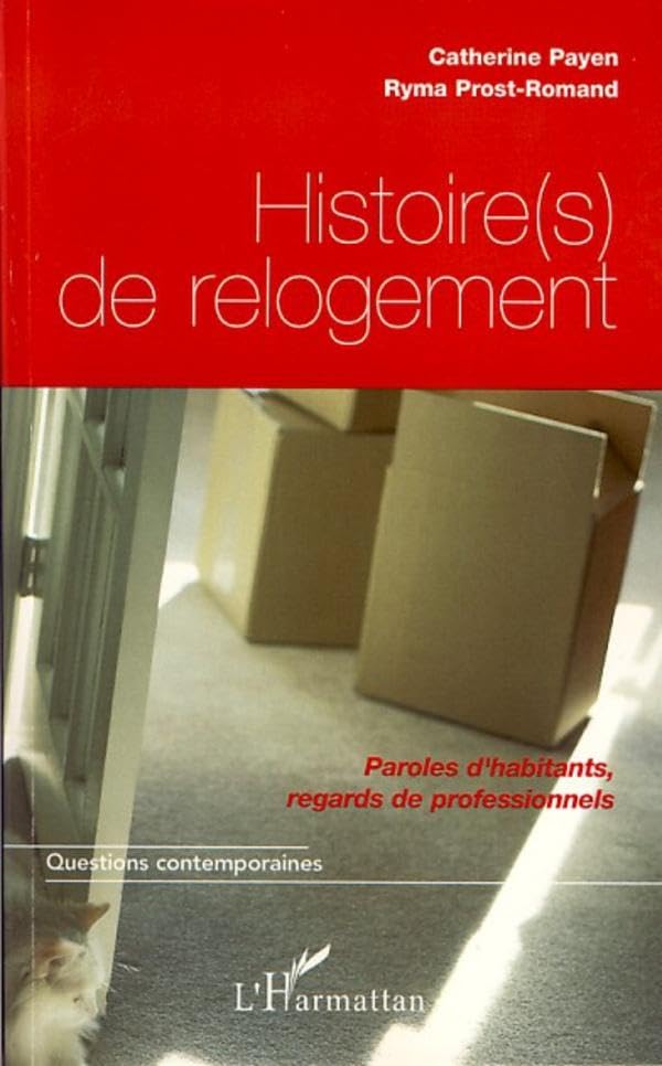 Histoire(s) de relogement: Paroles d'habitants, regards de professionnels book
