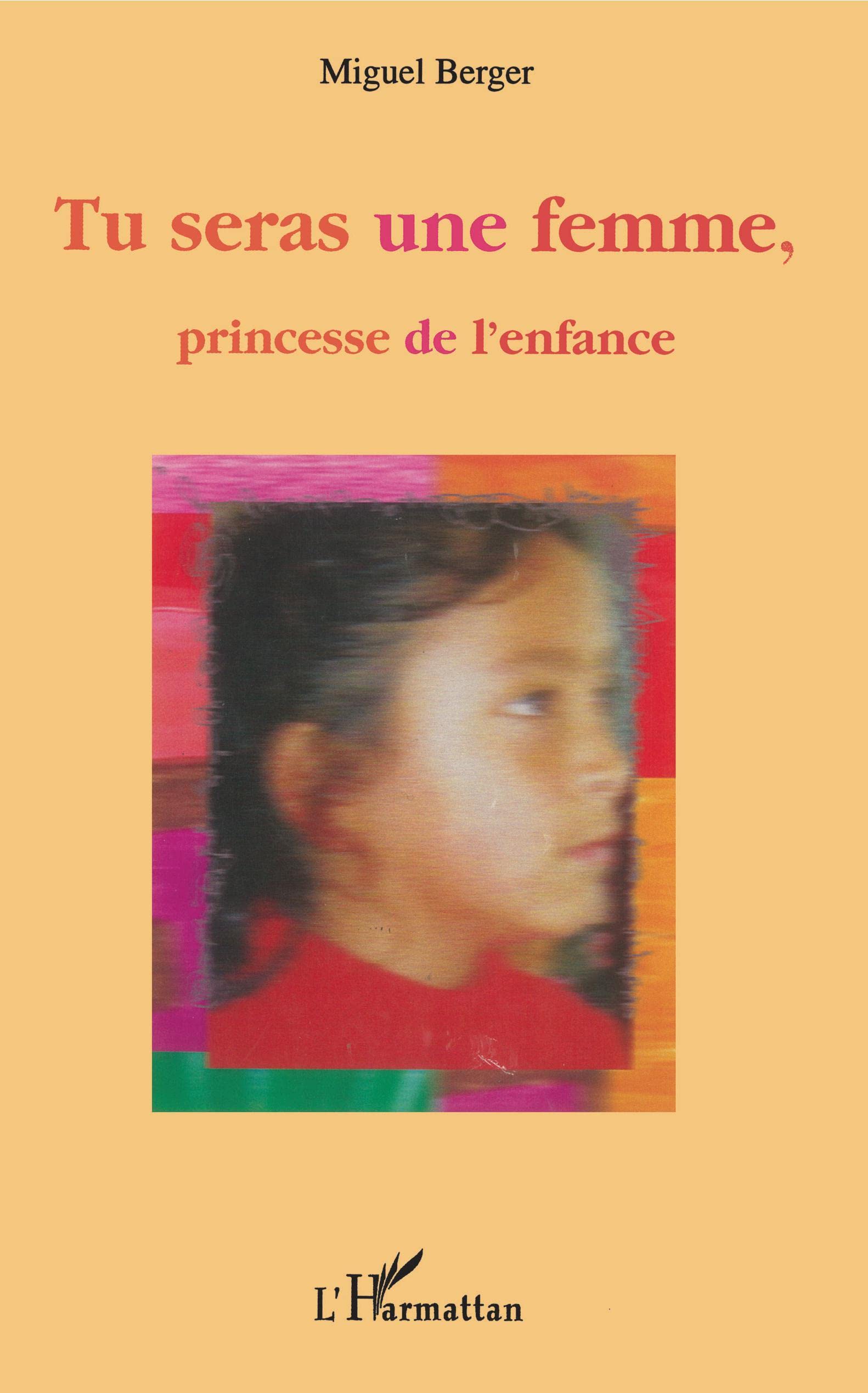 Tu seras une femme, princesse de l'enfance book