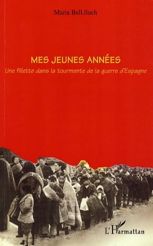 Mes jeunes années : Une fillette dans la tourmente de la guerre d'Espagne book