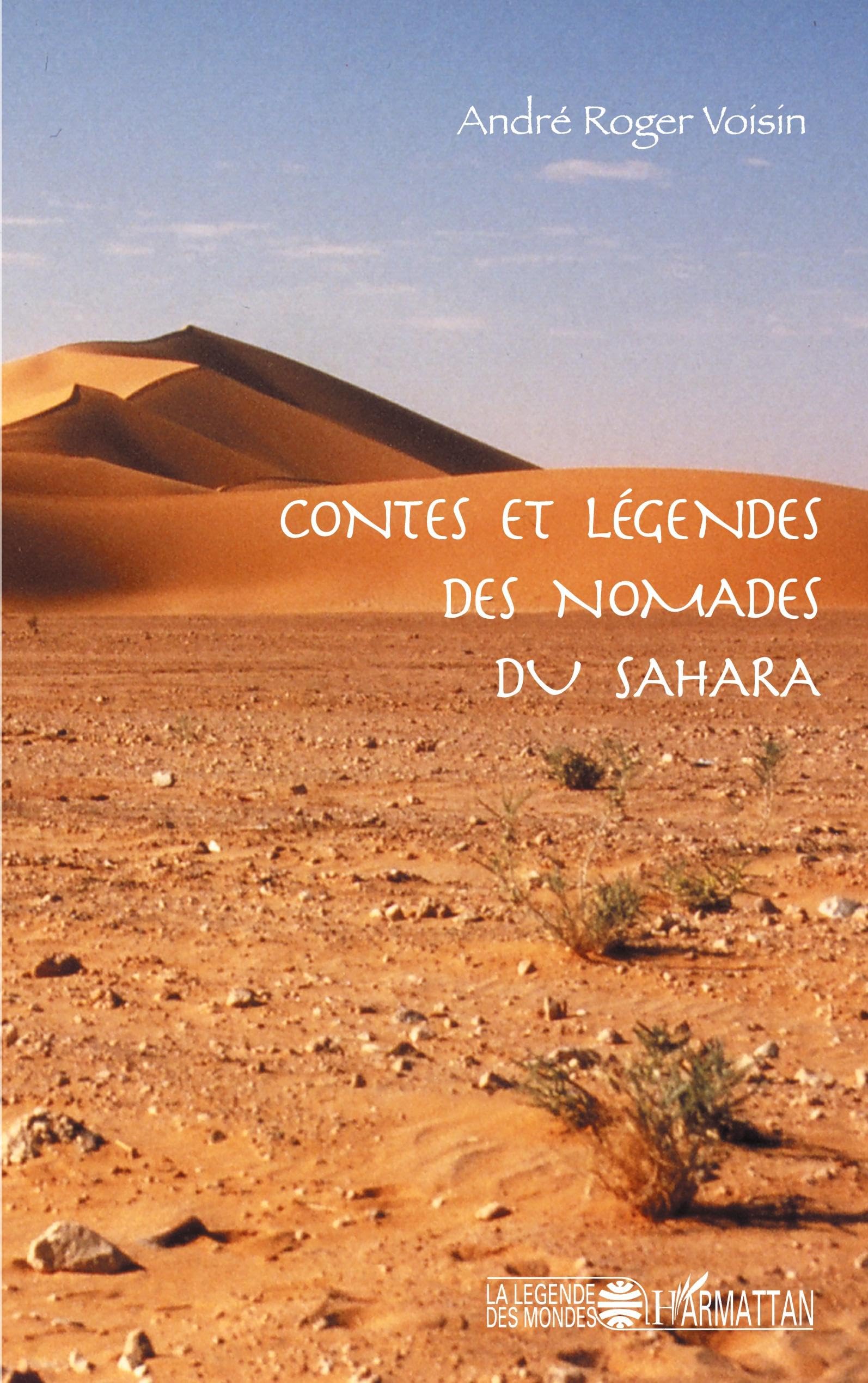 Contes et légendes des nomades du Sahara book