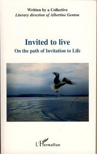 Invited to Live on the Path of Invitation to Live book