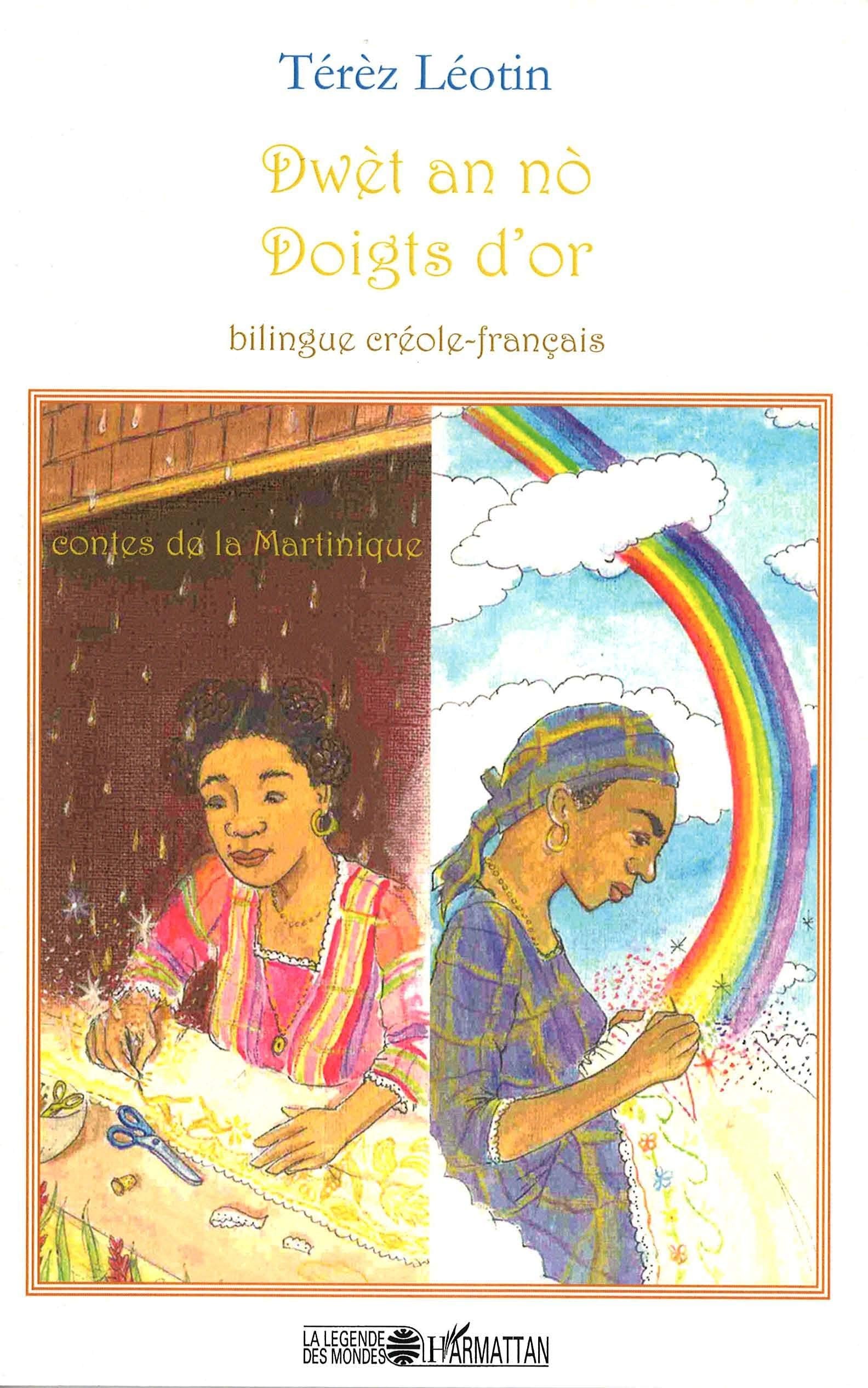 Doigts d'or - Dwèt an no: Contes de la Martinique Fairy Tales & Legends