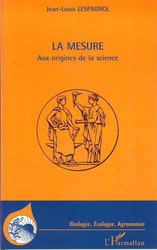 La mesure : Aux origines de la science book