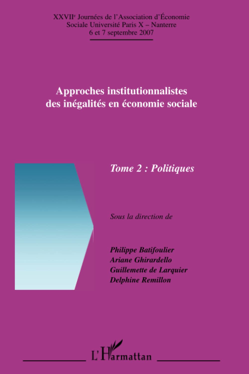 Approches institutionnalistes des inégalités en économie sociale: Tome 2 : Politiques book