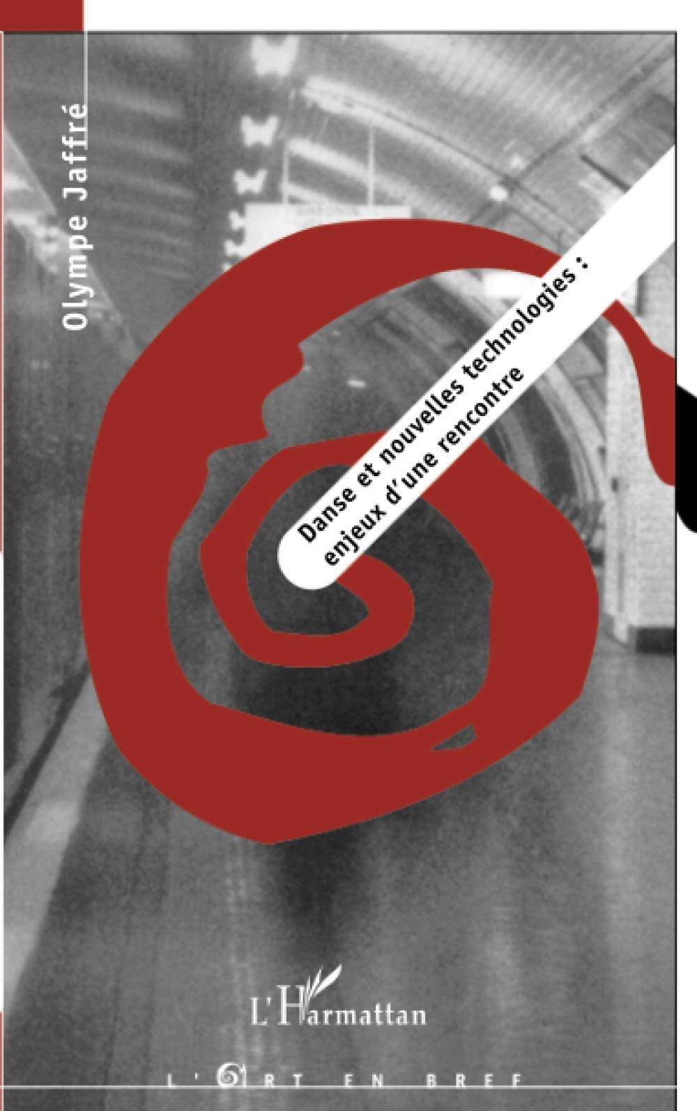 Danse et nouvelles technologies : enjeux d'une rencontre book