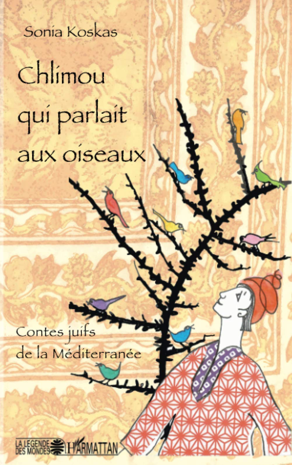 Chlimou qui parlait aux oiseaux: Contes juifs de la Méditerranée book