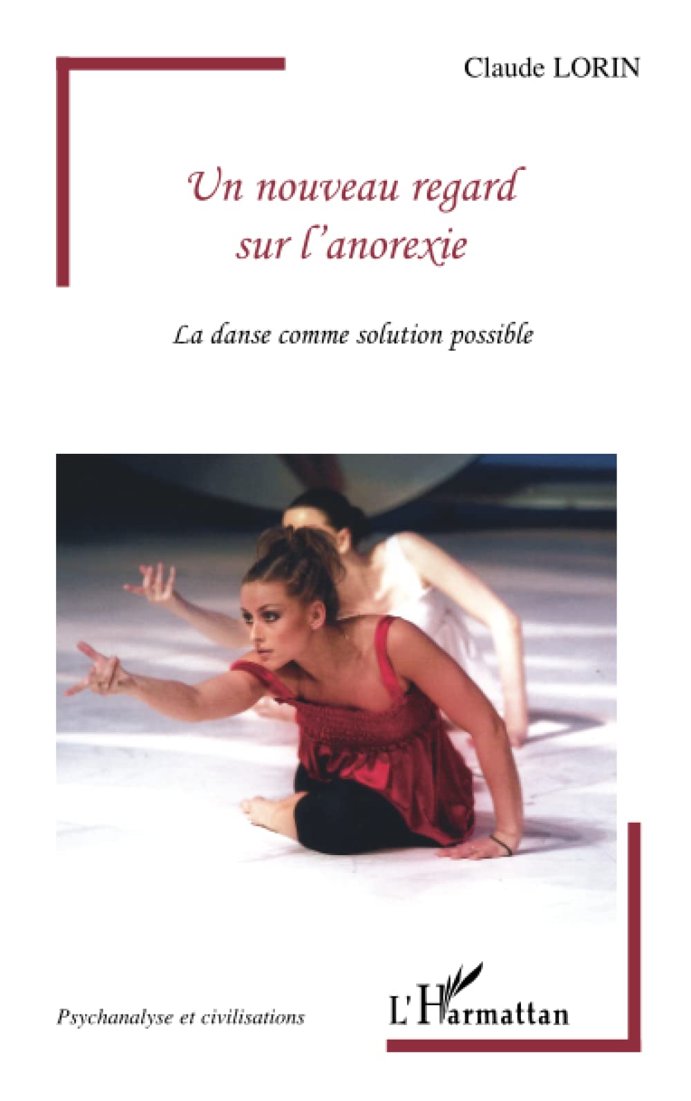 Un nouveau regard sur l'anorexie: La danse comme solution possible book