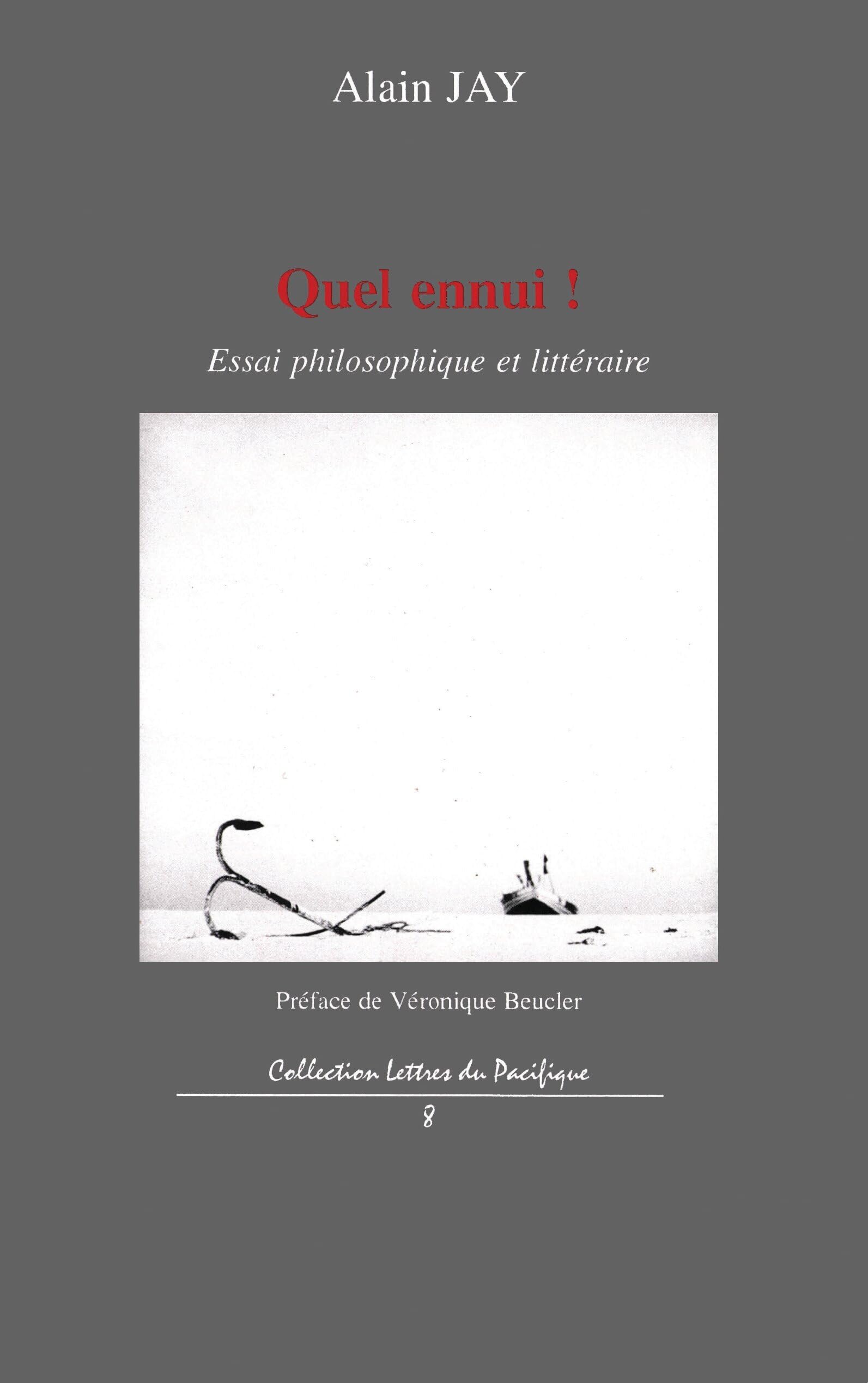 Quel ennui ! : Essai philosophique et littéraire book