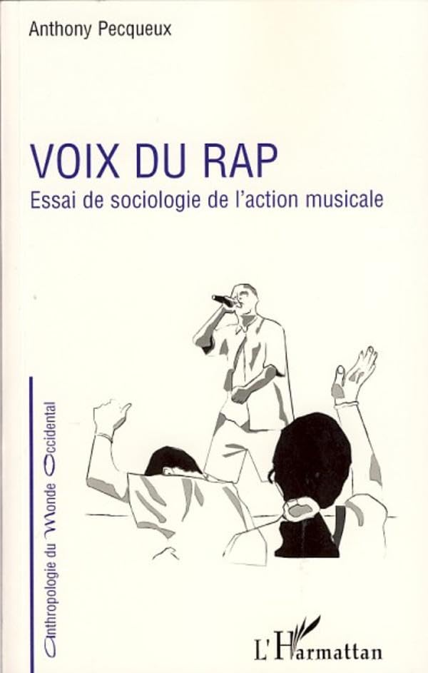 Voix du rap: Essai de sociologie de l'action musicale book