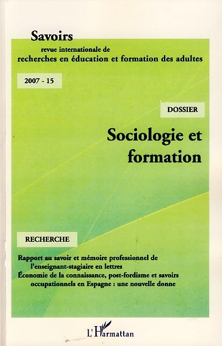 Savoirs, N° 15, 2007 : Sociologie et formation en France Books