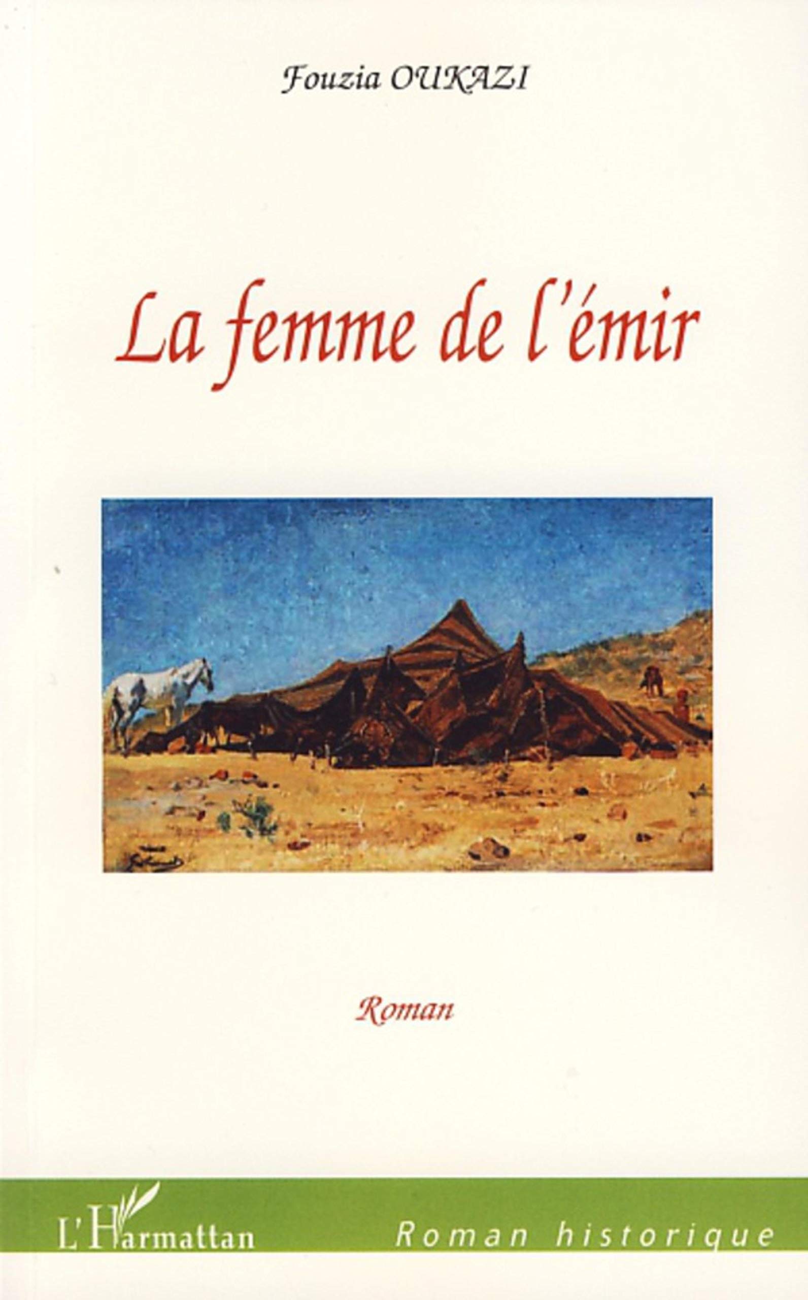 La femme de l'émir: Roman Classics
