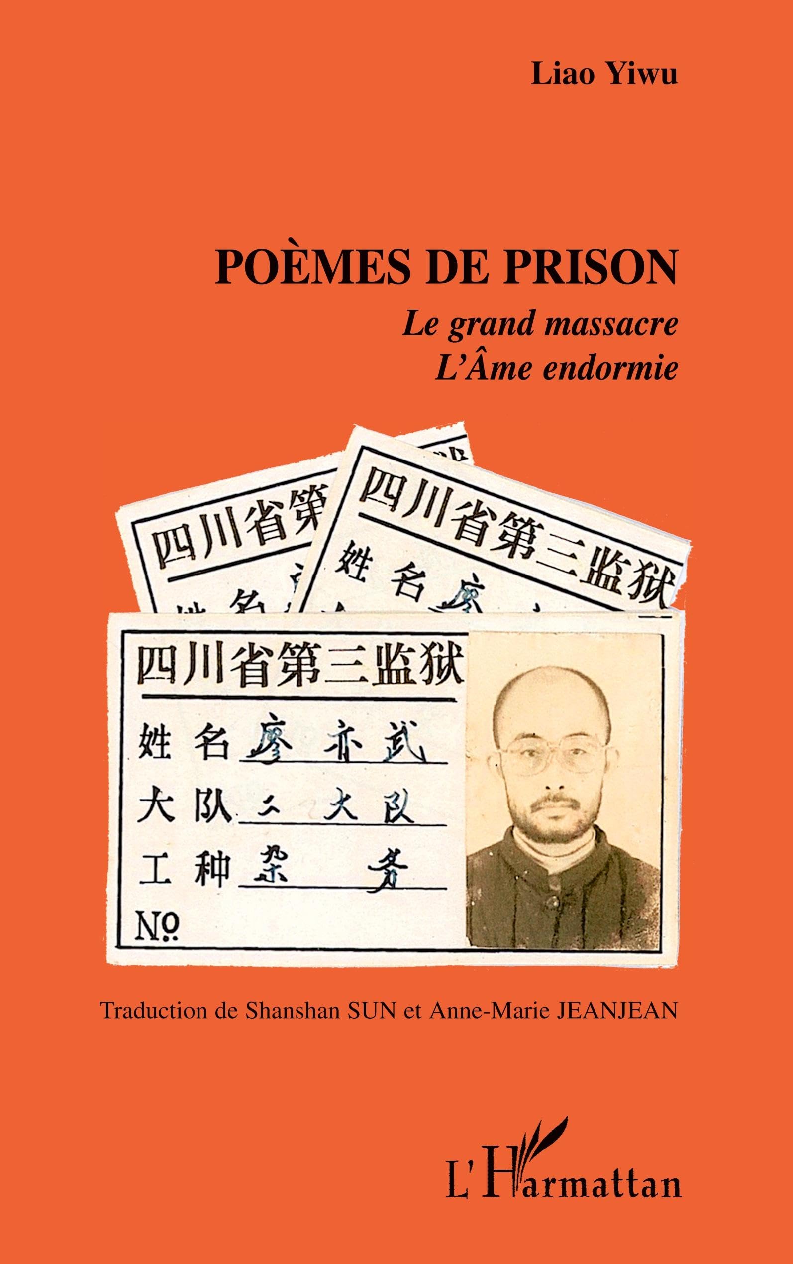 Poèmes de prison: Le grand massacre L'Âme endormie book