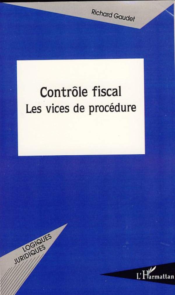 Contrôle fiscal: Les vices de procédure book