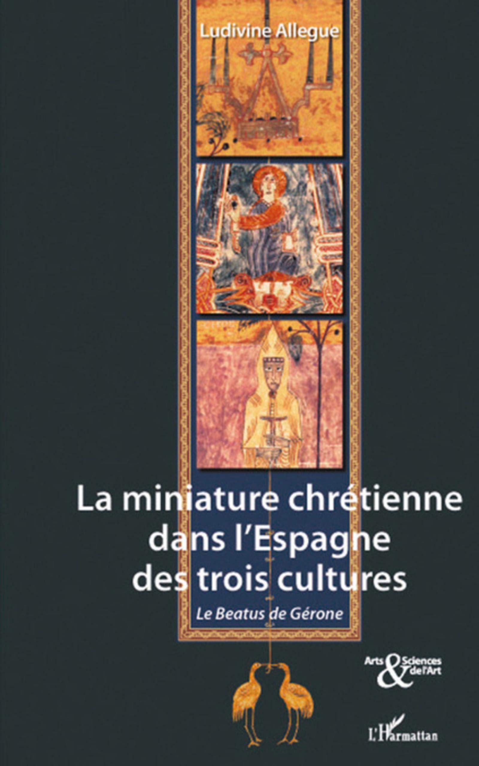La miniature chrétienne dans l'Espagne des trois cultures: Le Beatus de Gérone Film, Art & Culture