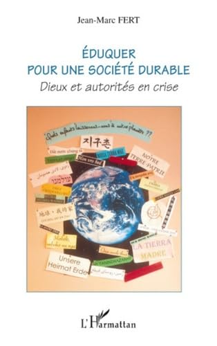 Eduquer pour une société durable : Dieux et autorités en crise book