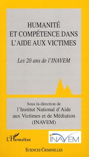 Humanité et compétence dans l'aide aux victimes : Les 20 ans de l'INAVEM Law
