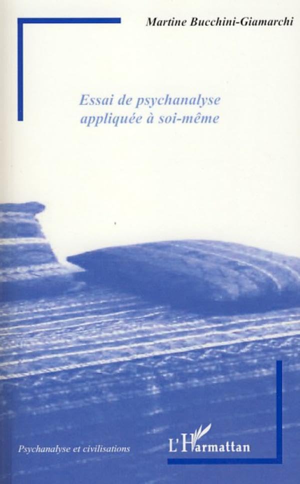 Essai de psychanalyse appliquée à soi-même book