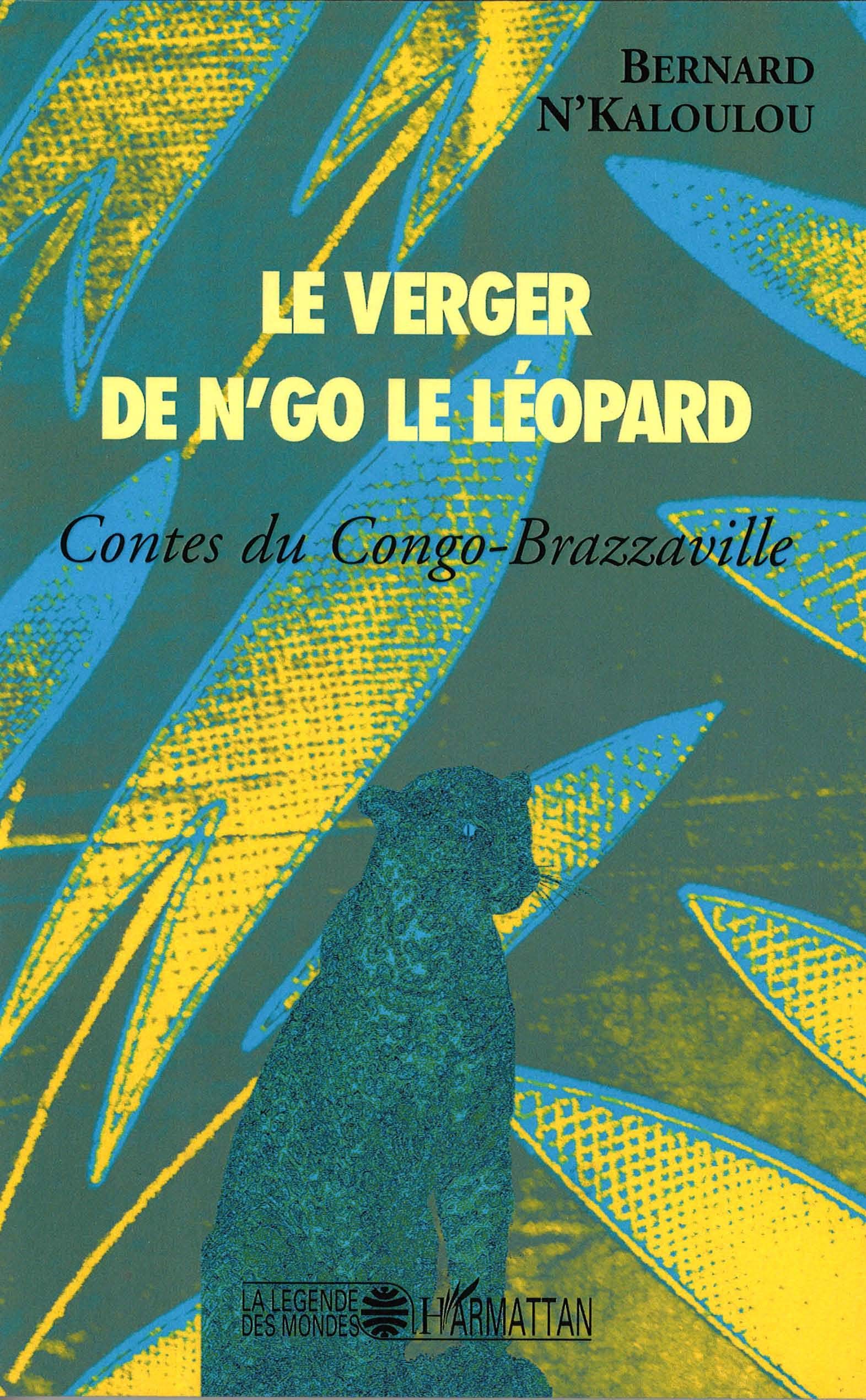 Le verger de N'go le léopard: Contes du Congo-Brazzaville book