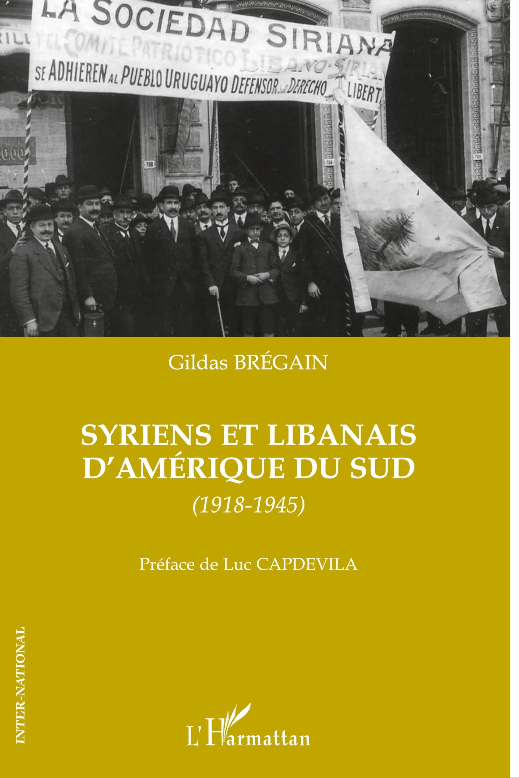 Syriens et libanais d'Amérique du Sud: (1918-1945) book