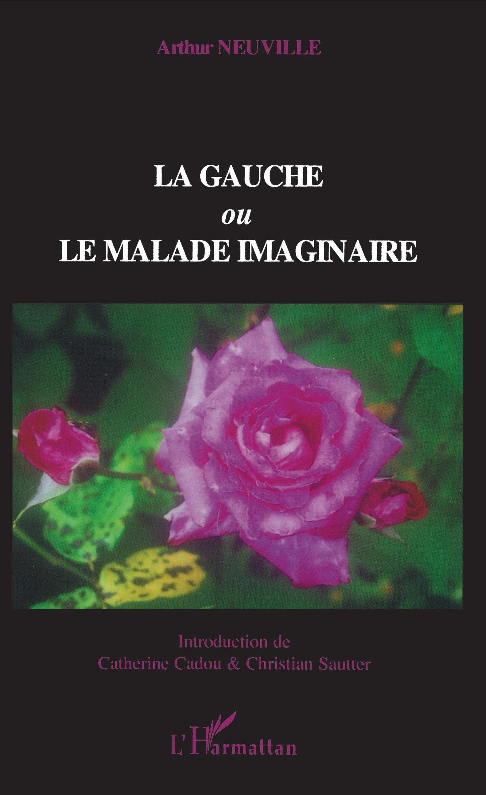 La gauche ou Le malade imaginaire Law