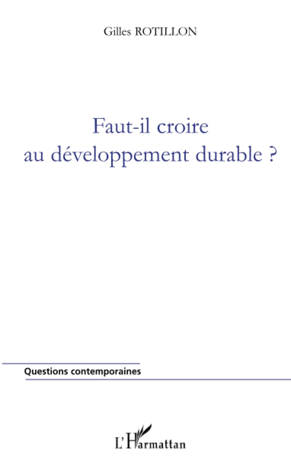 Faut-il croire au développement durable ? book
