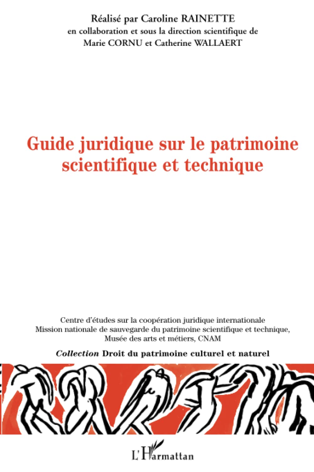 Guide juridique sur le patrimoine scientifique et technique book