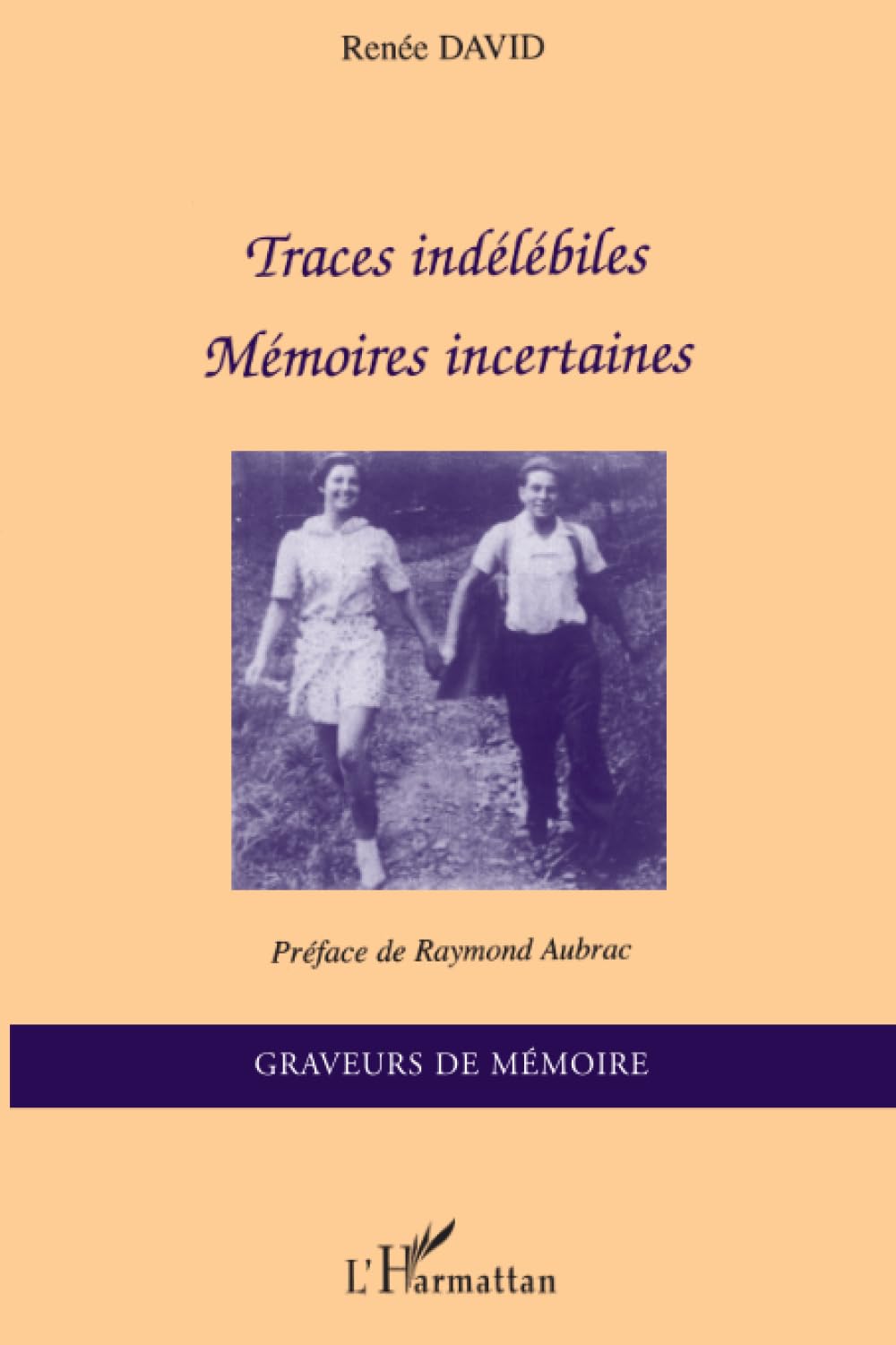 Traces indélébiles: Mémoires incertaines book