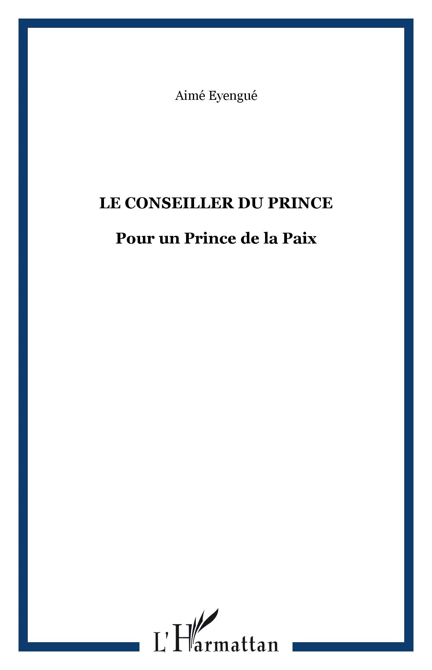Le conseiller du Prince : Pour un Prince de la Paix book