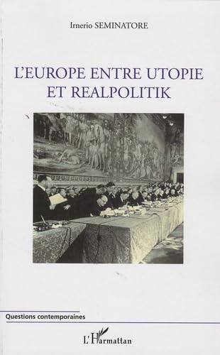 L'Europe entre utopie et realpolitik book