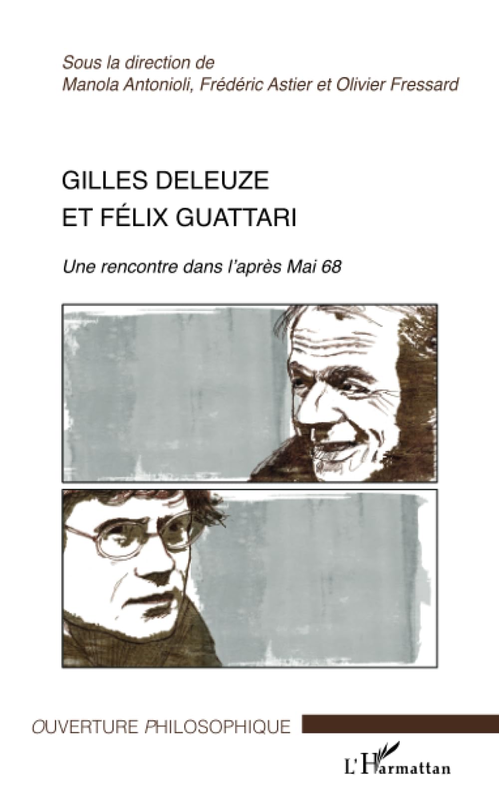 Gilles Deleuze et Félix Guattari: Une rencontre dans l'après Mai 68 book