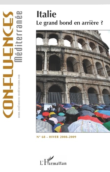 Confluences Méditerranée, N° 67 : Un automne méditerranéen Politics & History