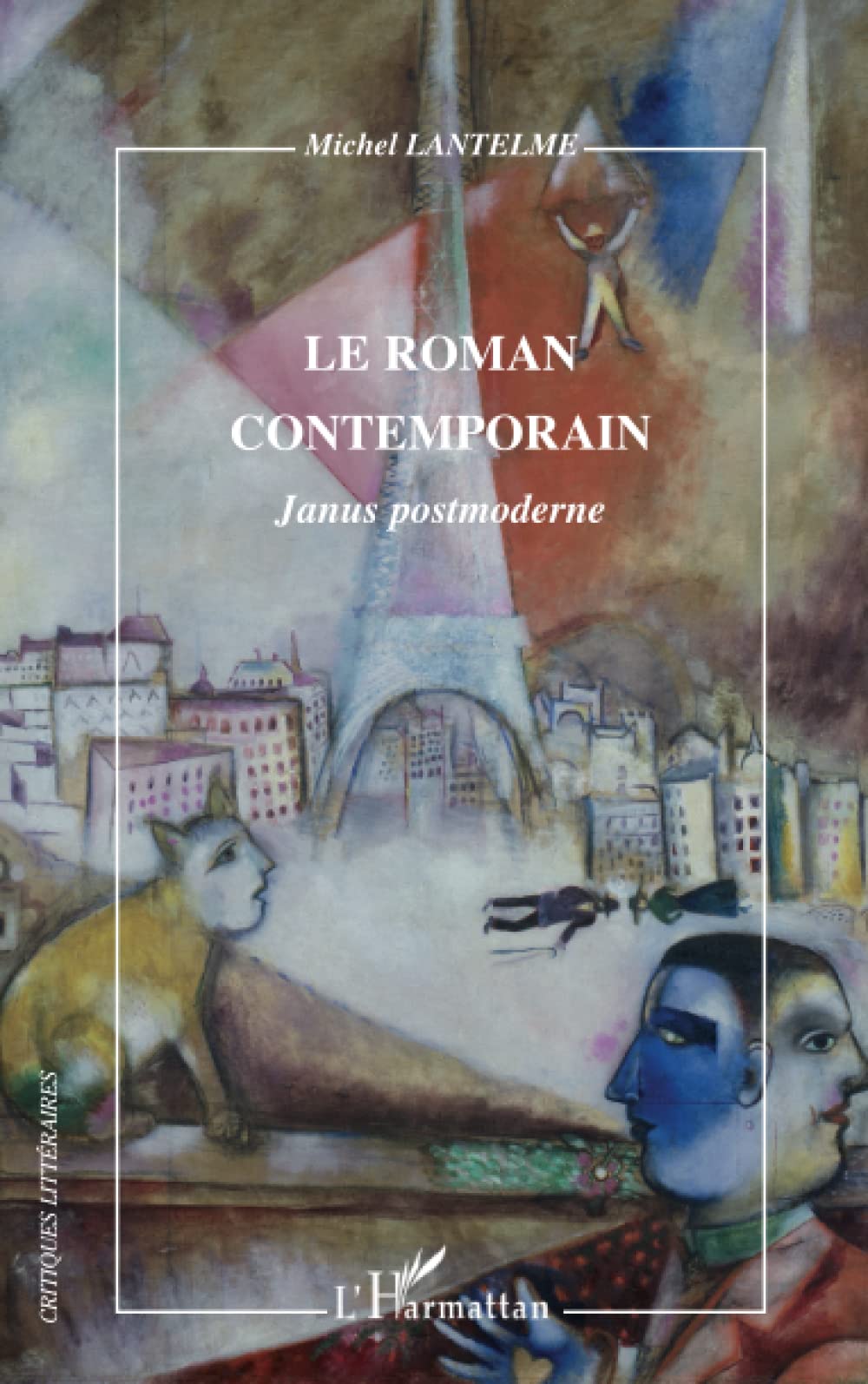 Le roman contemporain: Janus postmoderne book