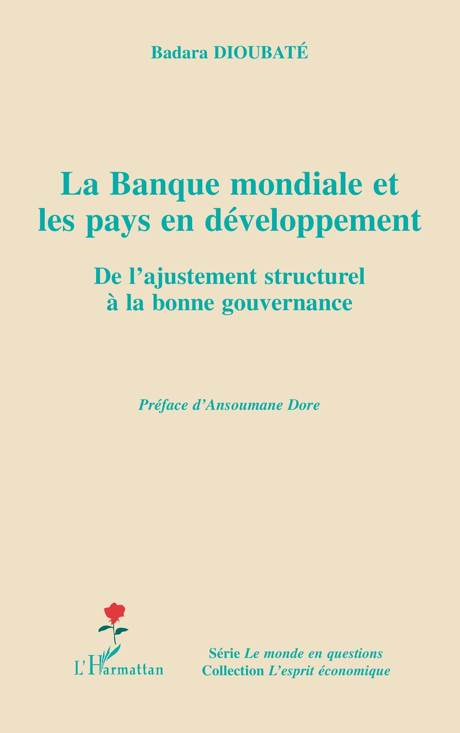 La banque mondiale et les pays en développement: De l'ajustement structurel à la bonne gouvernance book