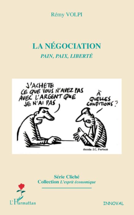 La négociation : Pain, paix, liberté Philosophy