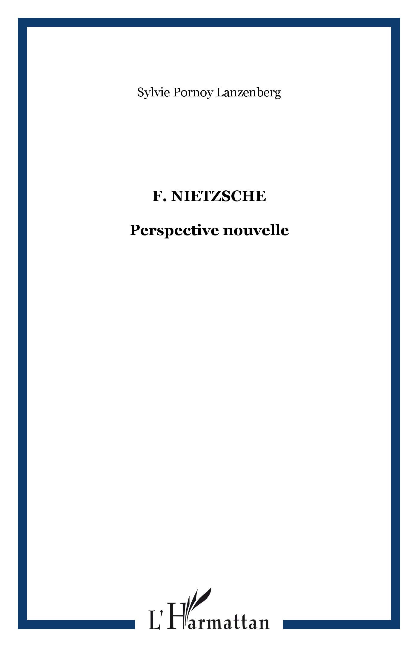 F Nietzsche Perspective Nouvelle book